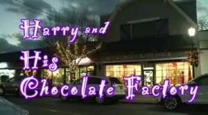 harry and his chocolate factory